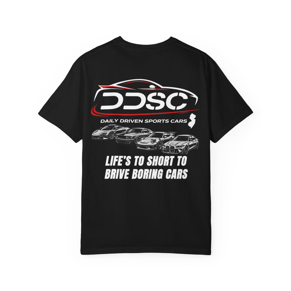 Lifes to short to drive boring cars -shirt