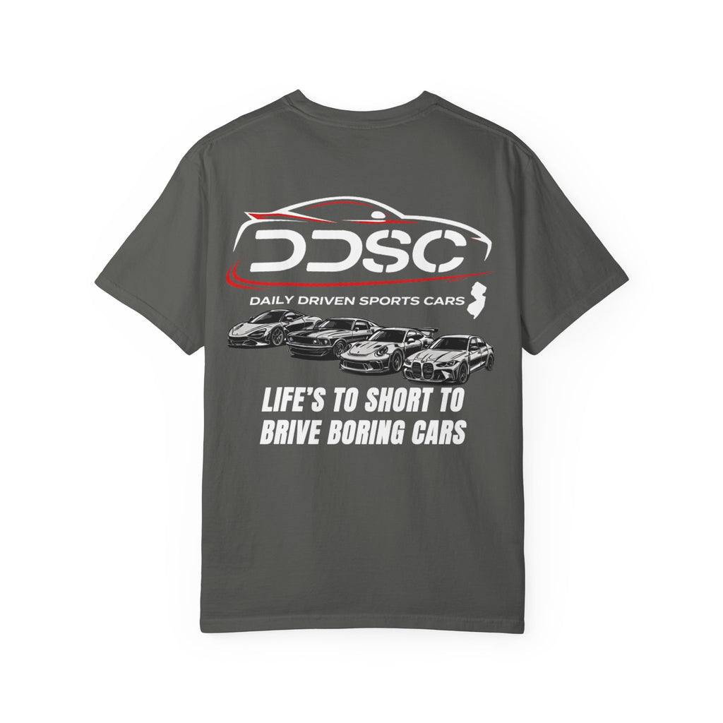 Lifes to short to drive boring cars -shirt