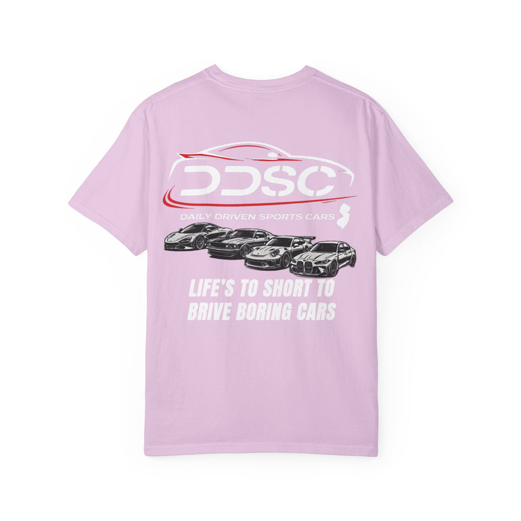 Lifes to short to drive boring cars -shirt