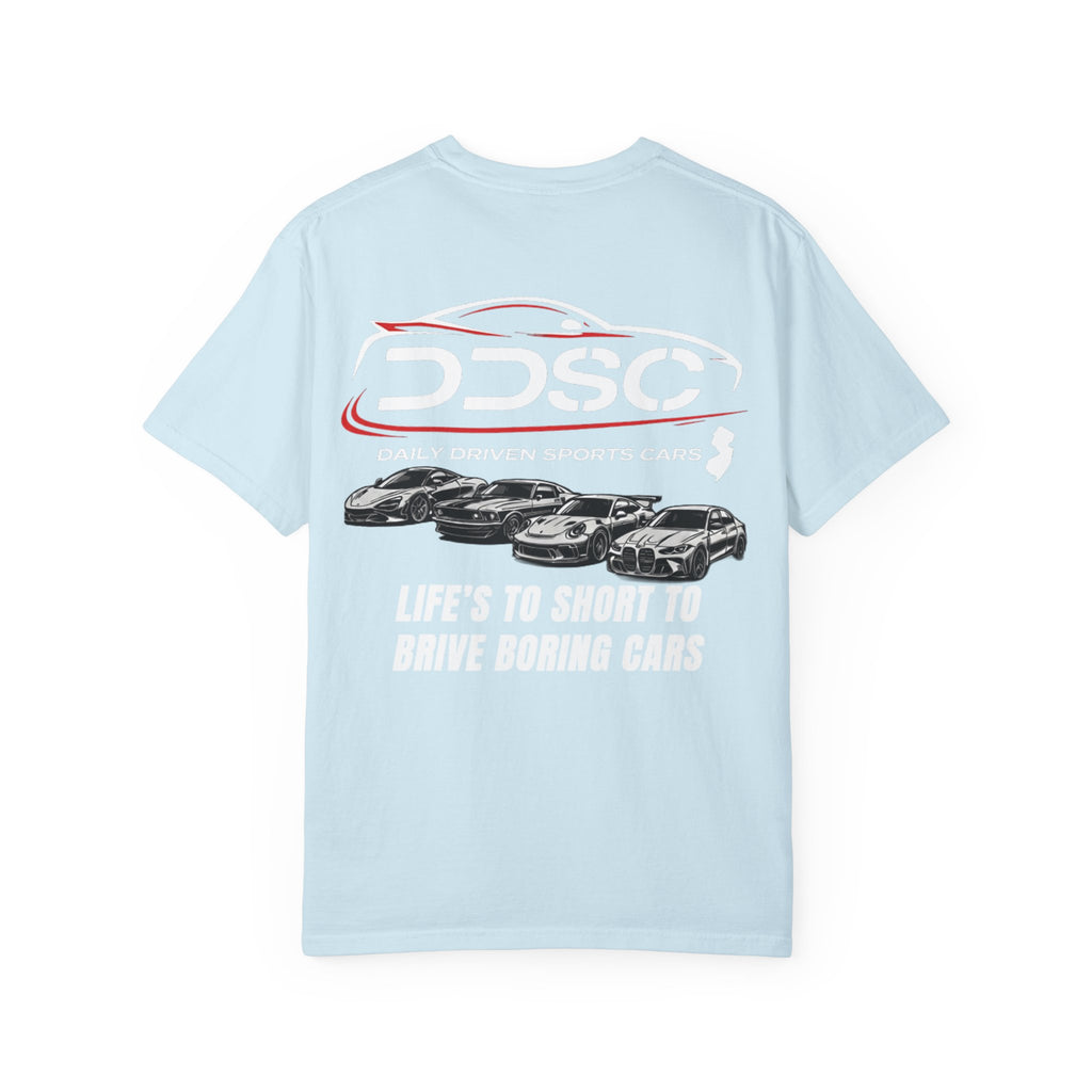 Lifes to short to drive boring cars -shirt