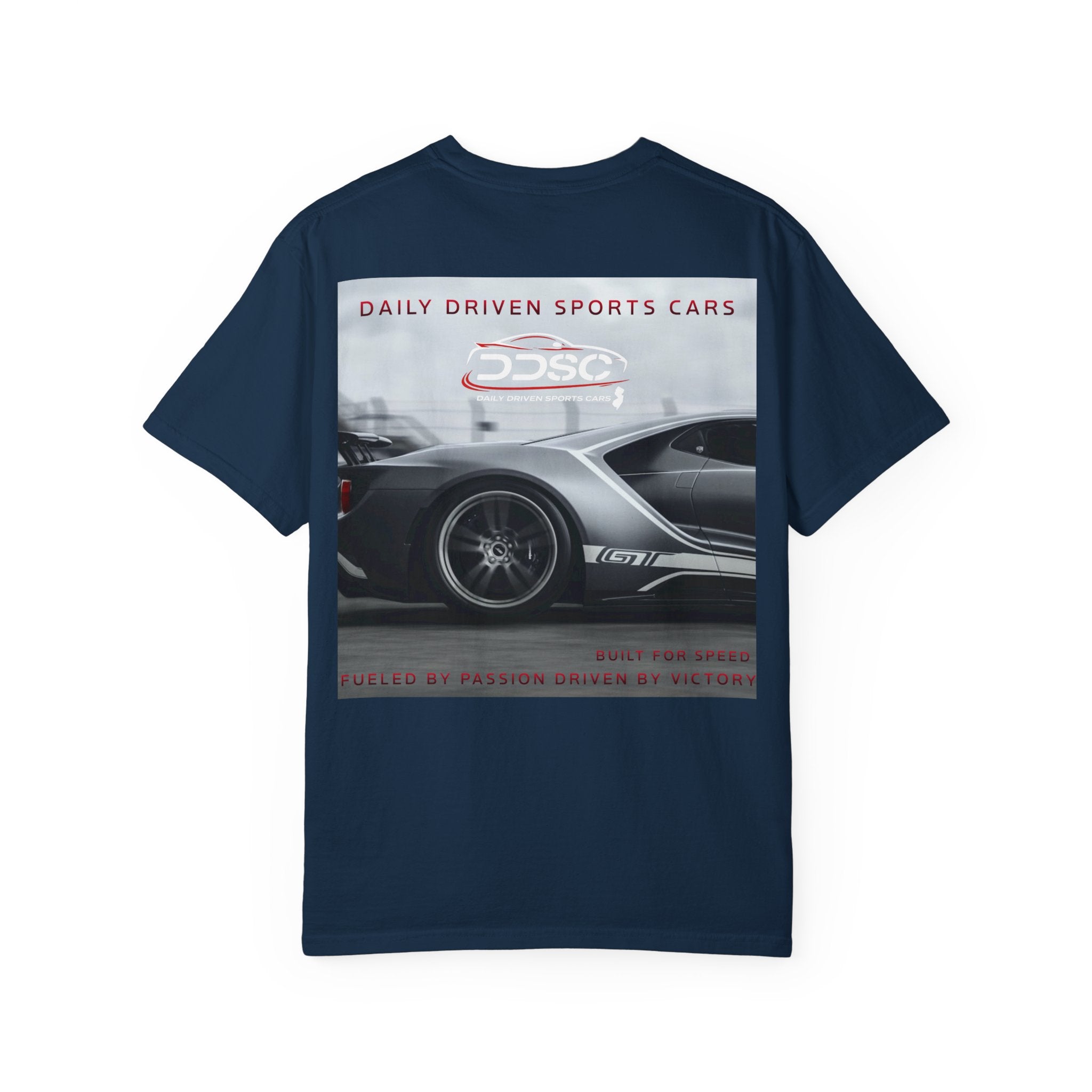 Fueled By Passion Driven By Victory - Ford Gt