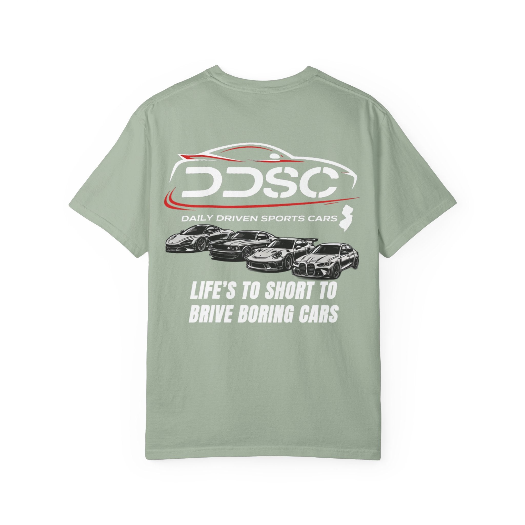 Lifes to short to drive boring cars -shirt