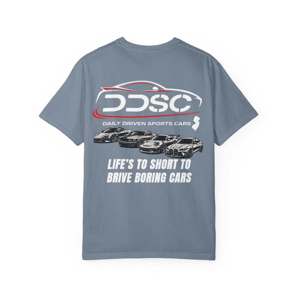 Lifes to short to drive boring cars -shirt