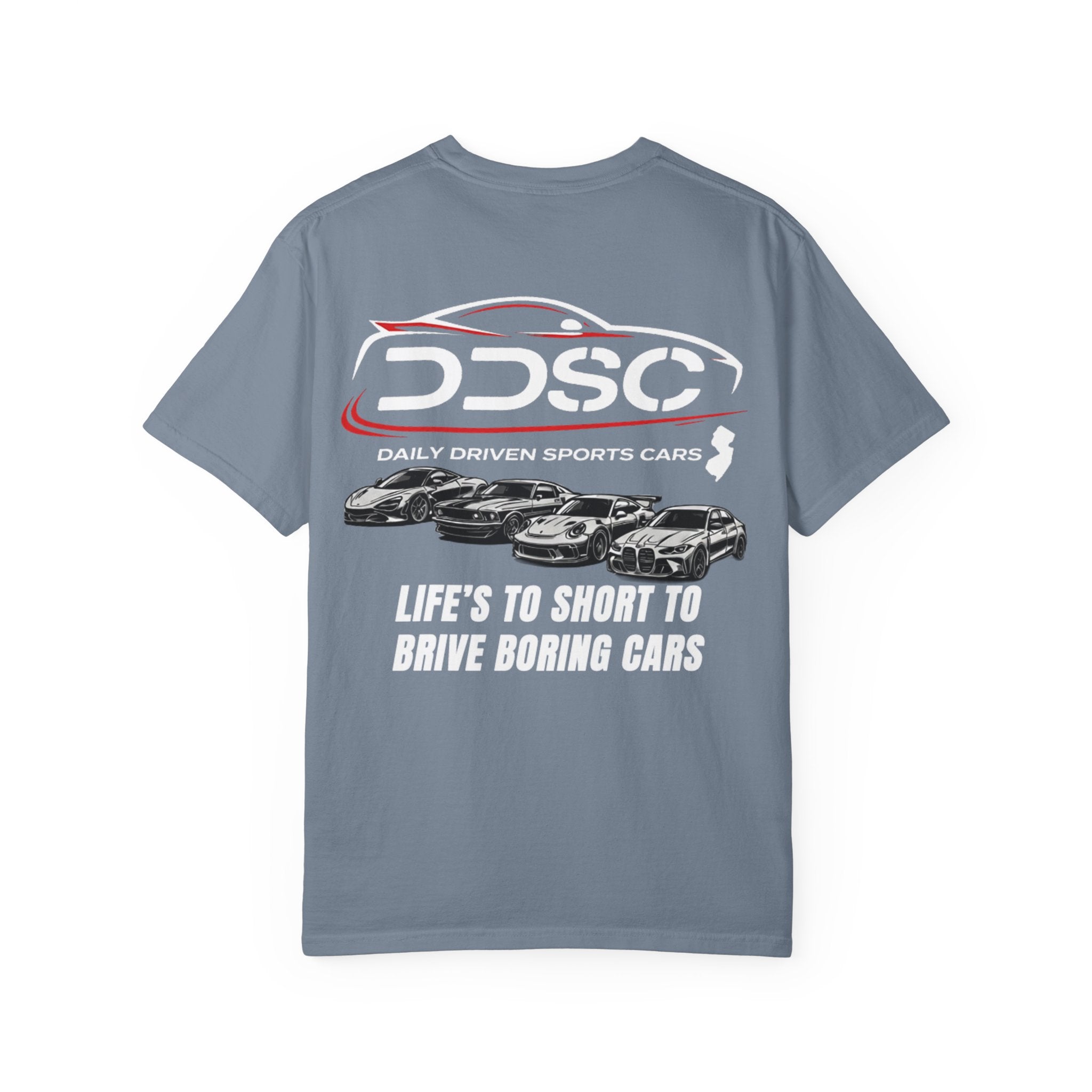 Lifes to short to drive boring cars -shirt