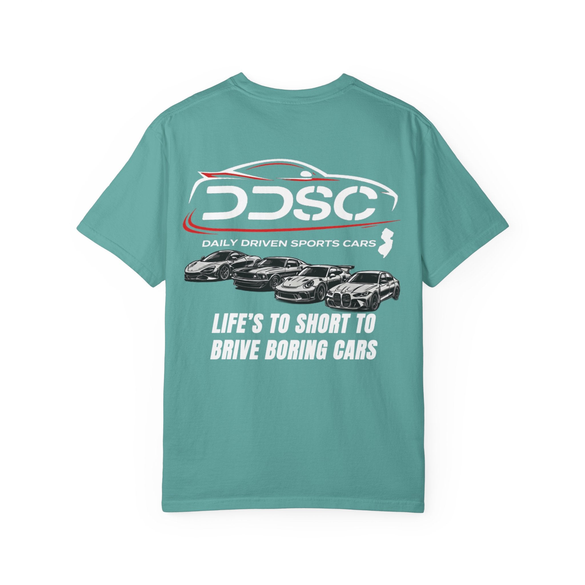 Lifes to short to drive boring cars -shirt