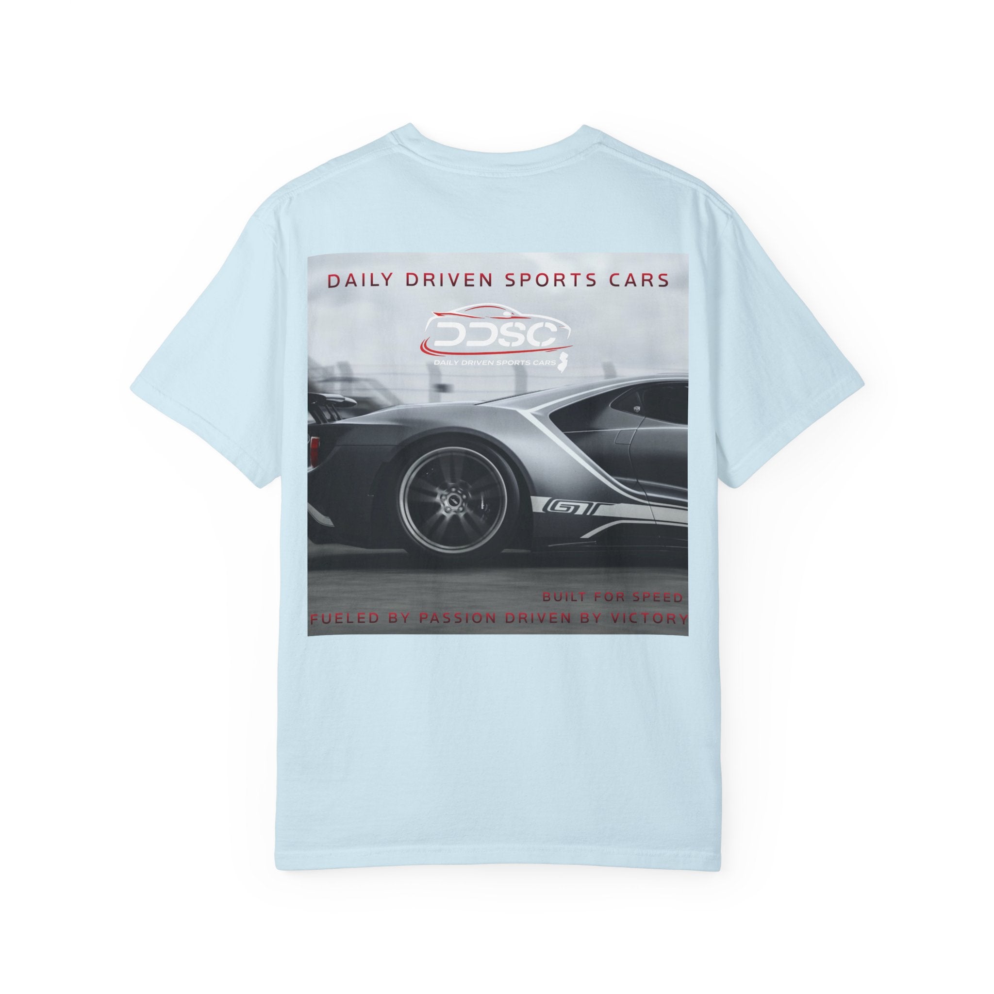Fueled By Passion Driven By Victory - Ford Gt
