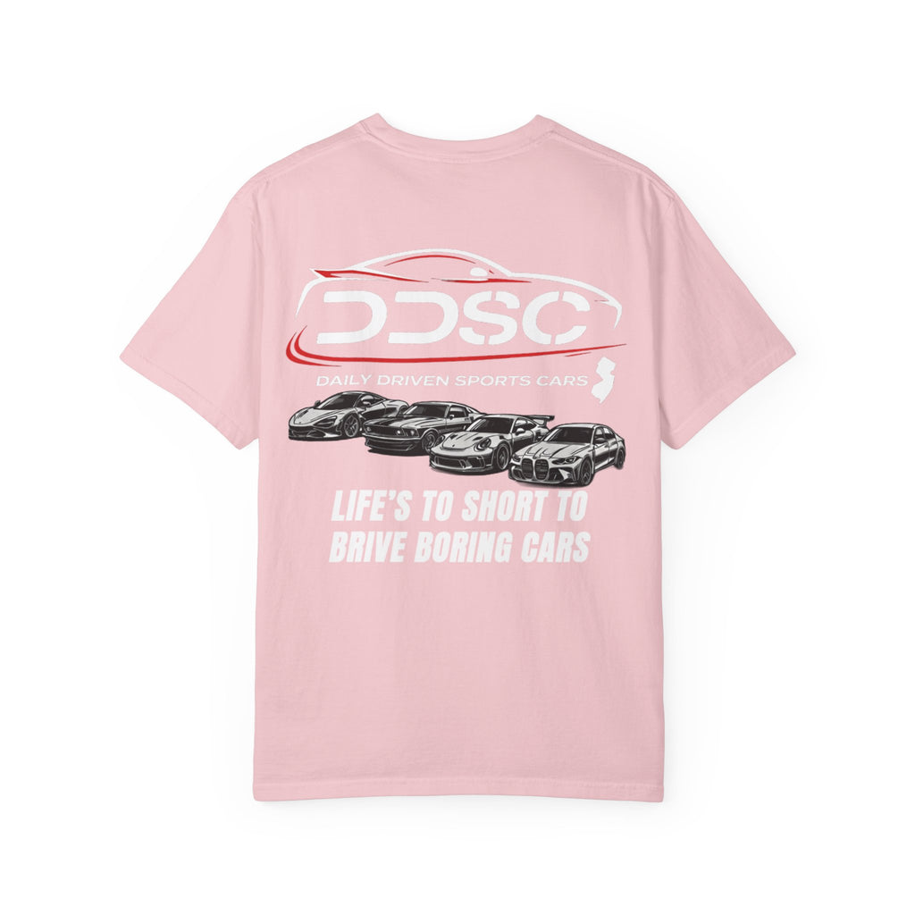 Lifes to short to drive boring cars -shirt