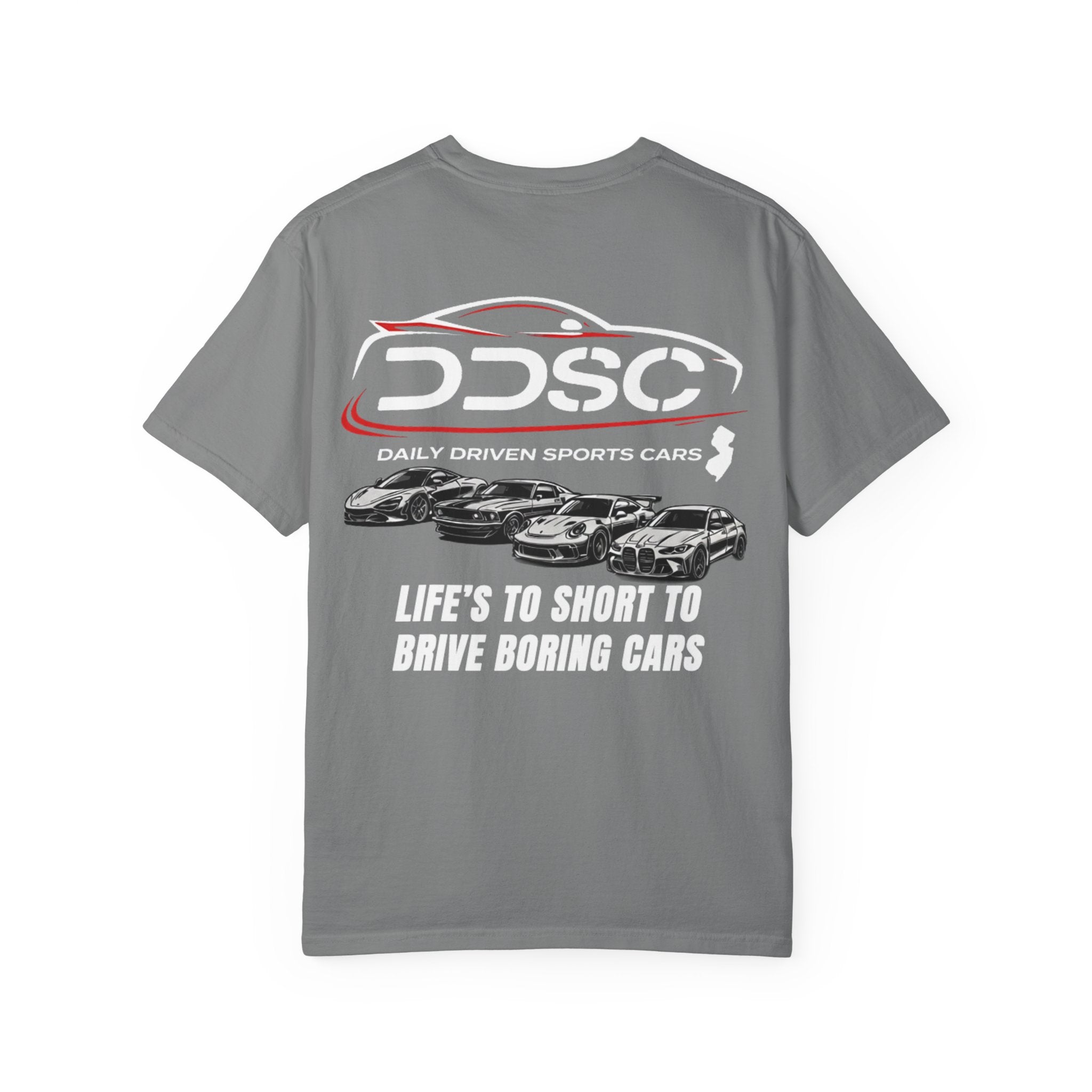 Lifes to short to drive boring cars -shirt