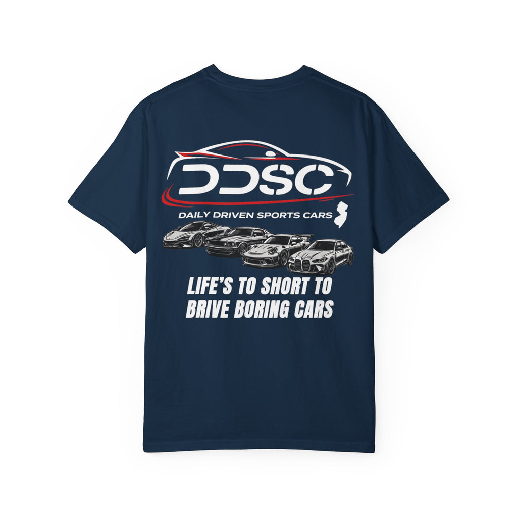 Lifes to short to drive boring cars -shirt