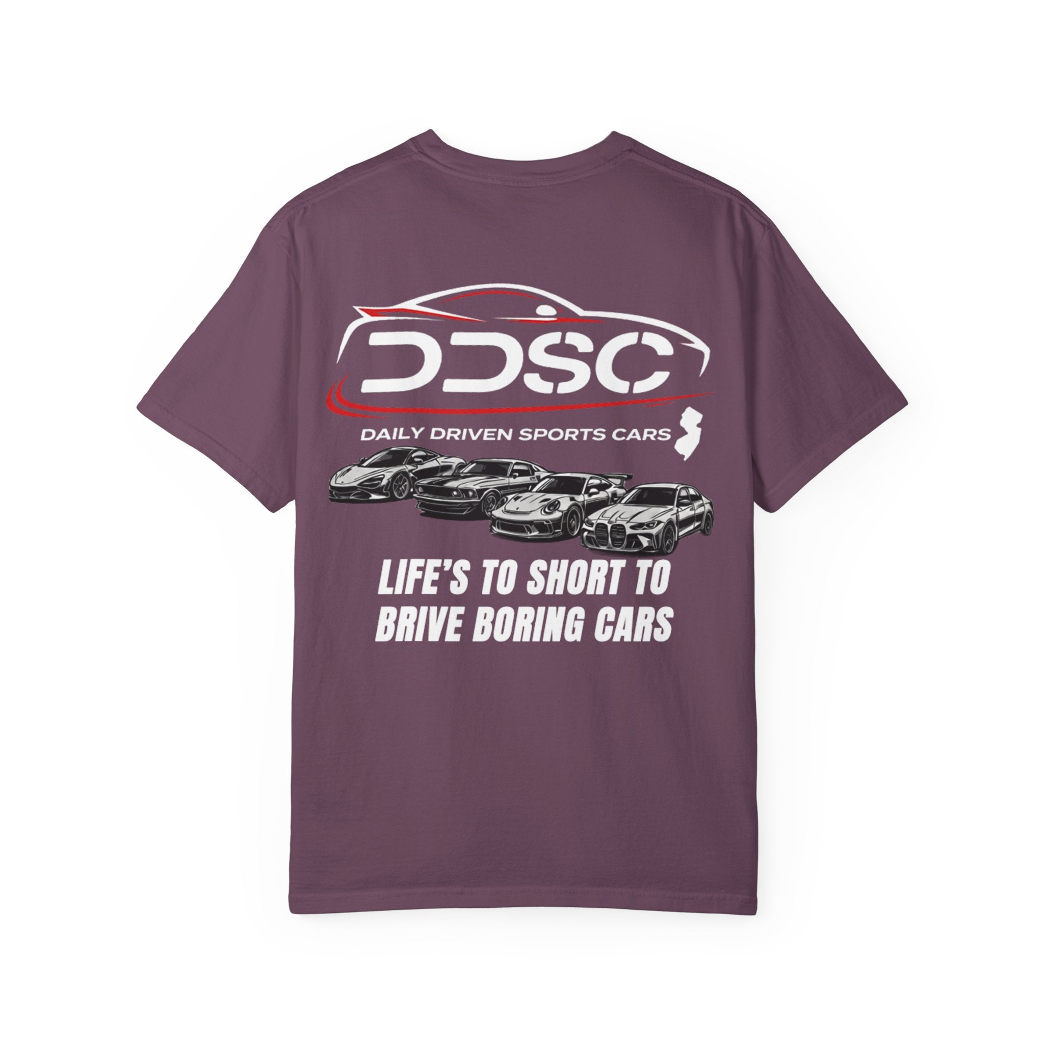 Lifes to short to drive boring cars -shirt